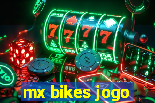 mx bikes jogo